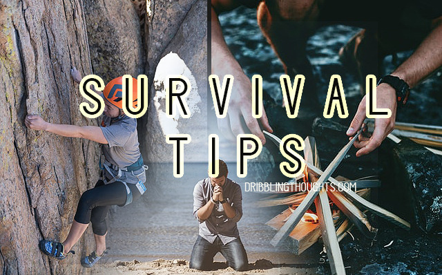 Survival tips